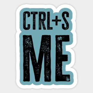 ctrl+s me (light) Sticker